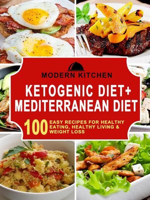 cover image of Ketogenic Diet + Mediterranean Diet